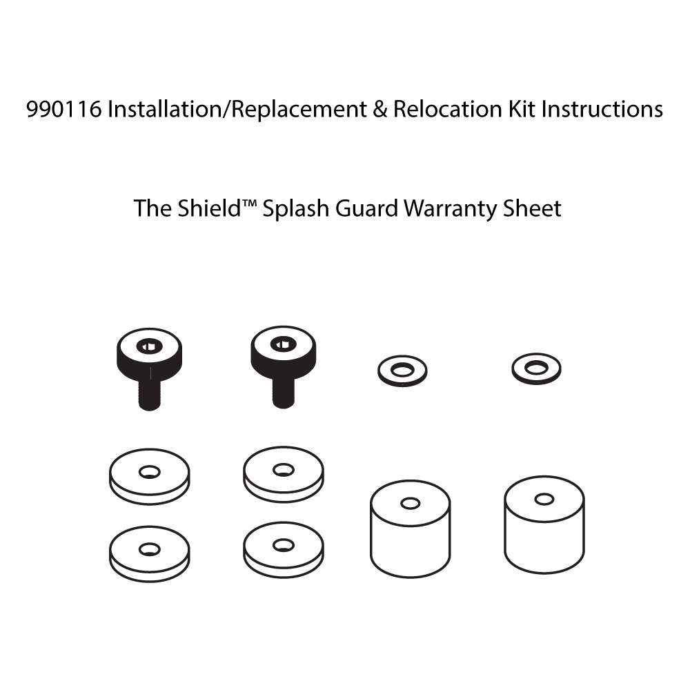 600039 The Shield™ Splash Guard hardware kit