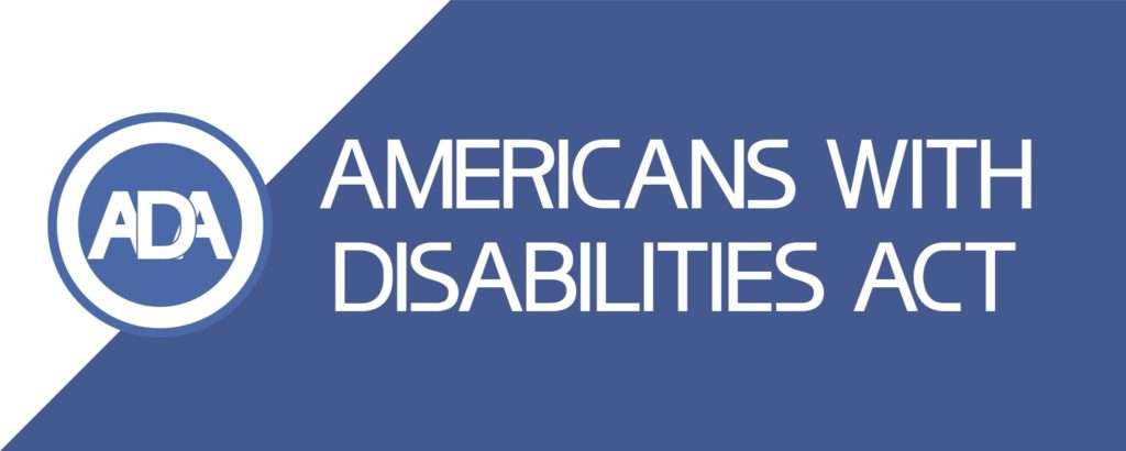 An ADA banner that reads "Americans With Dsiabilities Act"